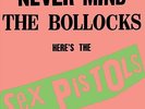 Sex Pistols - Never Mind the Bollocks Here's the Sex Pistols