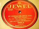 JAZZ BEN POLLACK ORCH If I Could Be With You-2 JEWEL 5998