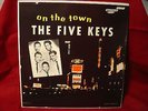 DOO WOP SOUL MONO LP ON THE TOWN   THE FIVE KEYS SCORE RECORDS