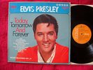 Elvis Presley - Today, tomorrow and forever      German RCA LP
