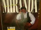 CARLOS MIRANDA-EL MINERO/CLASSIC TEJANO-TEX/MEX LP