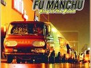 Fu Manchu - King of the Road