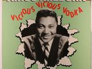 AMOS MILBURN: Vicious Vicious Vodka LP (France) Blues & R&B
