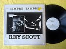 REY SCOTT LP Timbre Tambre PLANETARY LIGHTS private Jazz NICE COPY rare