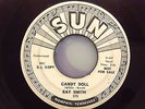 RAY SMITH CANDY DOLL VG++  ORIGINAL 45 RARE PROMO WLP ROCKABILLY SUN #375
