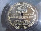 78 RPM VICTOR BRAZIL PEDRO VARGAS VEREDA TROPICAL - AHORA SEREMOS FELICES