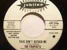 Soul 45 - Prophets - Talk don’t bother me - Mint- promo