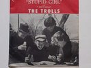 THE TROLLS I Don't Recall/ Stupid Girl 45 Warrior Rec. L173 1966 NM- RARE GARAGE