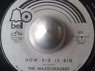 NORTHERN SOUL THE MASQUERADERS How big is big BELL LISTEN