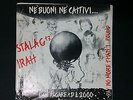 STALAG 17/IRAH SPLIT NE BUONI NE CATTIVI 1983  nerorgasmo indigesti wretched