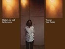 Townes Van Zandt - High, Low and In Between