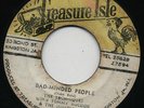 BAD MINDED PEOPLE ( 1967 Reggae ? ) / LOVE IS NOT A GAMBLE   The TECHNIQUES ?