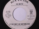 GIA MATEO: If You Can't Say Anything Nice 45 (dj) rare Soul