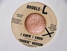 POOKIE HUDSON I KNOW I KNOW RARE PROMO DOUBLE L  JEALOUS HEART  NORTHERN SOUL 45