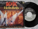 aC dC *Hells bells/What do you do for Money Honey*Single 7