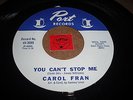 CAROL FRAN - YOU CAN'T STOP ME - IT'S MY TURN NOW - LISTEN - SOUL POPCORN