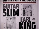 GUITAR SLIM / EARL KING: Battle Of The Blues LP (UK) Blues & R&B