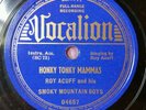 ROY ACUFF and his Smoky Mountain Boys HONKY TONKY MAMMAS PRE-WAR VOCALION 0465