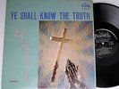 THE DIXIE HUMMINGBIRDS Ye Shall Know The Truth 1969 GOSPEL lp PEACOCK PLP 169 C
