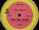 TONI TORNADO Podes Crer, Amizade/Tornado  BRAZIL SOUL FUNK 45 7