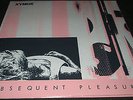 XYMOX Subsequent Pleasures (12