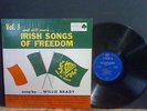 WILLIE BRADY   Irish Songs Of Freedom Vol 3.     LP      Lovely copy