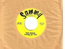 THE SHAGS 45  'Cause Of You / By My Side - NM