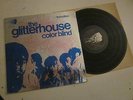 THE GLITTERHOUSE - COLOR BLIND - FIRST EDITION - STAMPA FOIL USA - LP VINILE