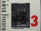 VIOLENT FEMMES 3 Slash Records 1988 US ORG LP MINT Unplayed Promo GORDON GANO