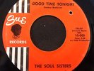 NORTHERN-THE SOUL SISTERS-GOOD TIME TONIGHT/SOME SOUL FOOD-US SUE