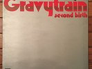 GRAVYTRAIN prog LP “Second Birth” DAWN ’73 orig UK Gravy train RARE   NICE