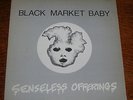 Black Market Baby Senseless Offerings LP Fountain of Youth hardcore punk