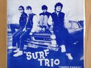 The Surf Trio Unreleased 5 X coloured Vinyl 7