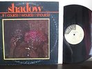 Shadow ?– If I Coulda I Woulda I Shoulda - Charlie's Records ?– CR 153 Can Press