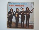 THE ROKES - UN'ANIMA PURA-SHE ASKS OF YOU - VINILE 45 GIRI
