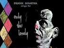 SEALED Frank Sinatra - Sings For Only the Lonely, Vinyl LP, Jazz, SM-1053