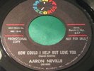 Rare R&B Soul 45 : Aaron Neville   How Could I Help But Love You   Minit 657