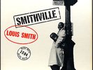 SMITHVILLE - LOUIS SMITH ANALOG PRODUCTIONS 45RPM 180GR DOUBLE LP