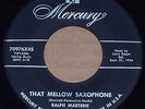 Ralph Marterie- That Mellow Saxophone 45 killer R&B POPCORN MOD Dancer MAMBO
