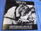 LIVE Nirvana Amsterdam Love Buzz Nevermind In Utero Bleach Cobain 1991