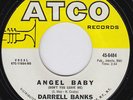 DARRELL BANKS Angel Baby RARE *original* US 45 northern soul stomper LISTEN