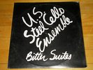 Rutman/U.S. Steel Cello Ensemble - Bitter Suites LP private press experimental