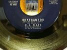 C. L. BLAST - What Can I Do / I'm In A Daze - UNITED