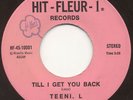 PUNK/POWER POP 45 Teeni L Leoni Till I Get You Back Hollywood Star Hit Fluer 1