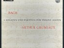 Philips 835198-200AY - Bach - The Unaccompanied Violin Sonatas - Arthur GRUMIAUX