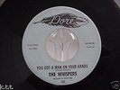 The Whispers 45 SOUL, YOU GOT A MAN ON YOUR HANDS/YOU CAN'TFIGHT WHAT'S RIGHY NR