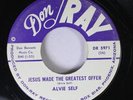 Hear Country Gospel Phoenix 45 Alvie Self - Jesus Made The Greatest Offer / Wal