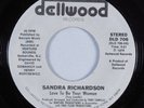 70s Soul Funk 45 SANDRA RICHARDSON Love To Be Your Woman DELLWOOD VG+ HEAR
