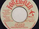 PHENOMENON GAZAN - God A Do It b/w version - FOREIGNER 45