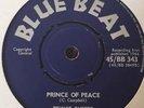 Prince Buster Prince Of Peace/ Dont Throw Stones Ska  Reggae  7' Bluebeat